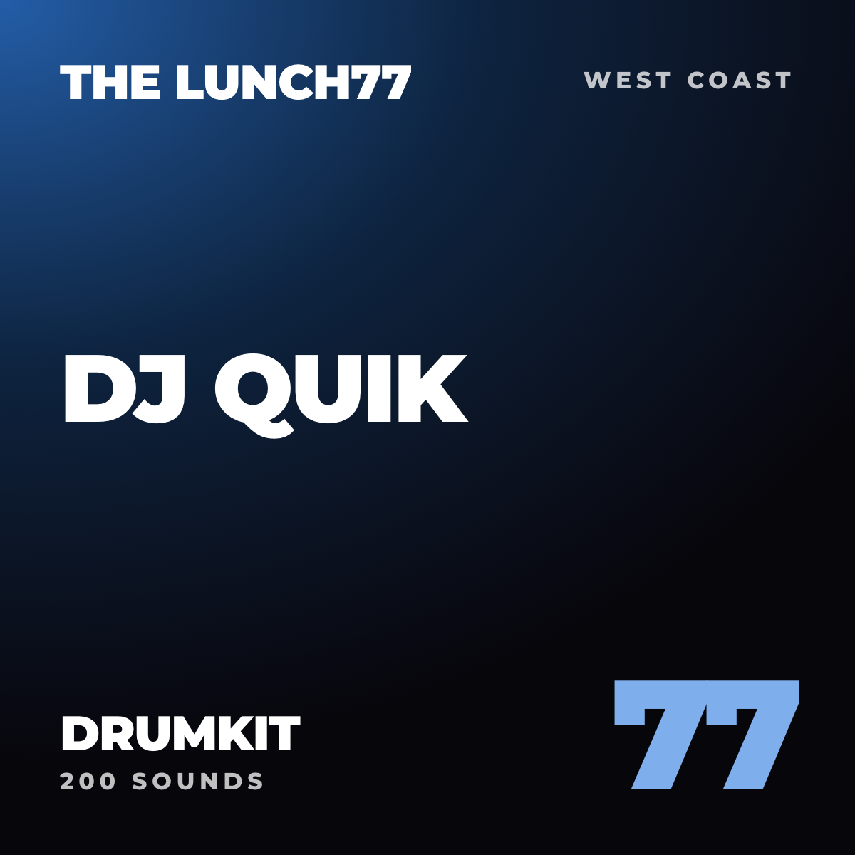 The Lunch77 DJ Quik Drumkit cover