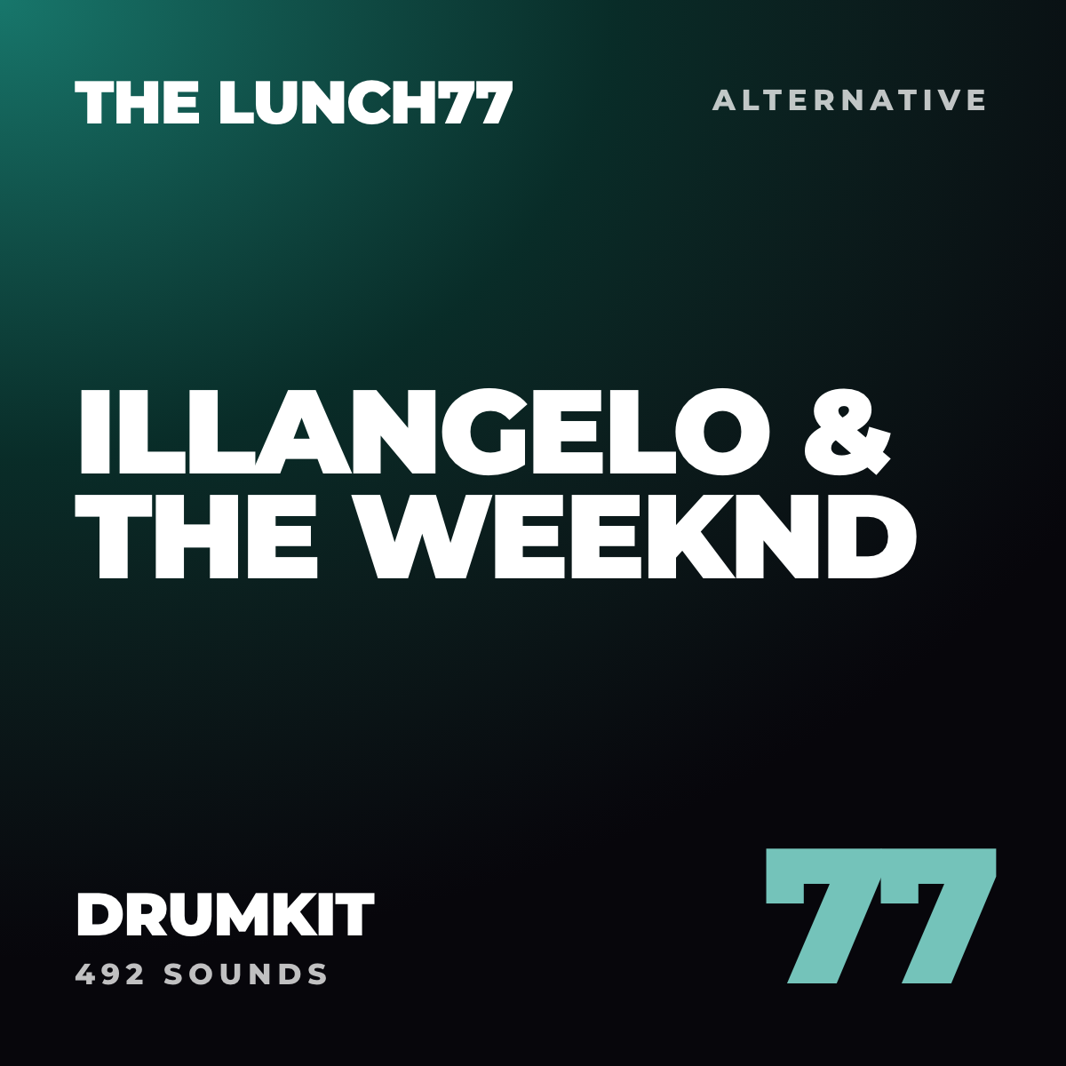 The Lunch77 Illangelo & The Weeknd Drumkit cover