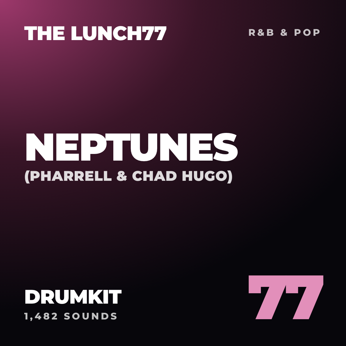 The Lunch77 Neptunes (Pharrell & Chad Hugo) Drumkit cover