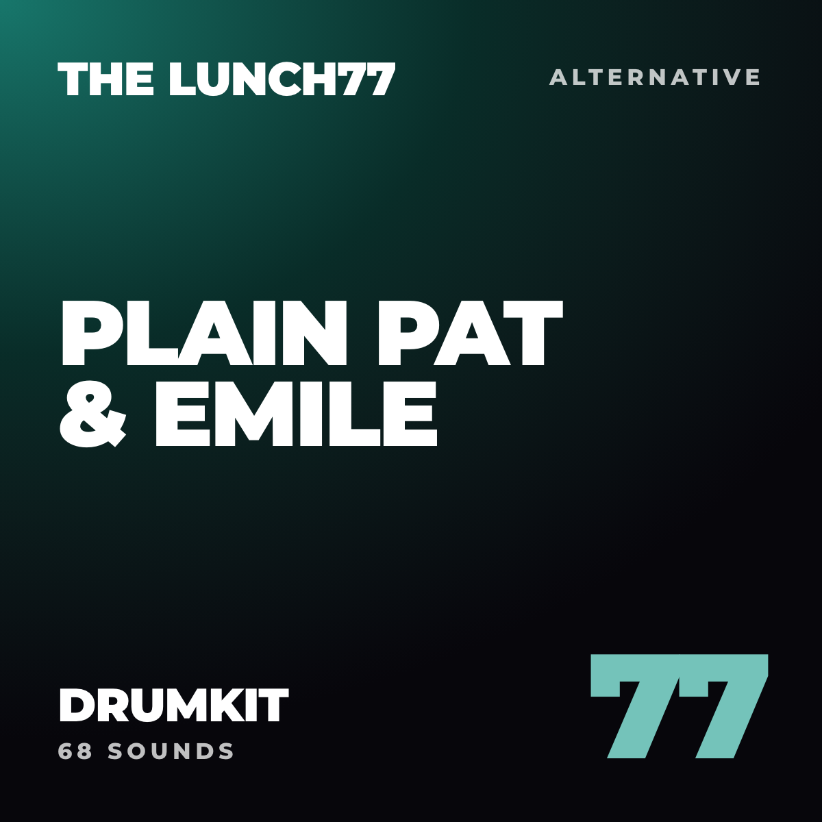 The Lunch77 Plain Pat & Emile Drumkit cover