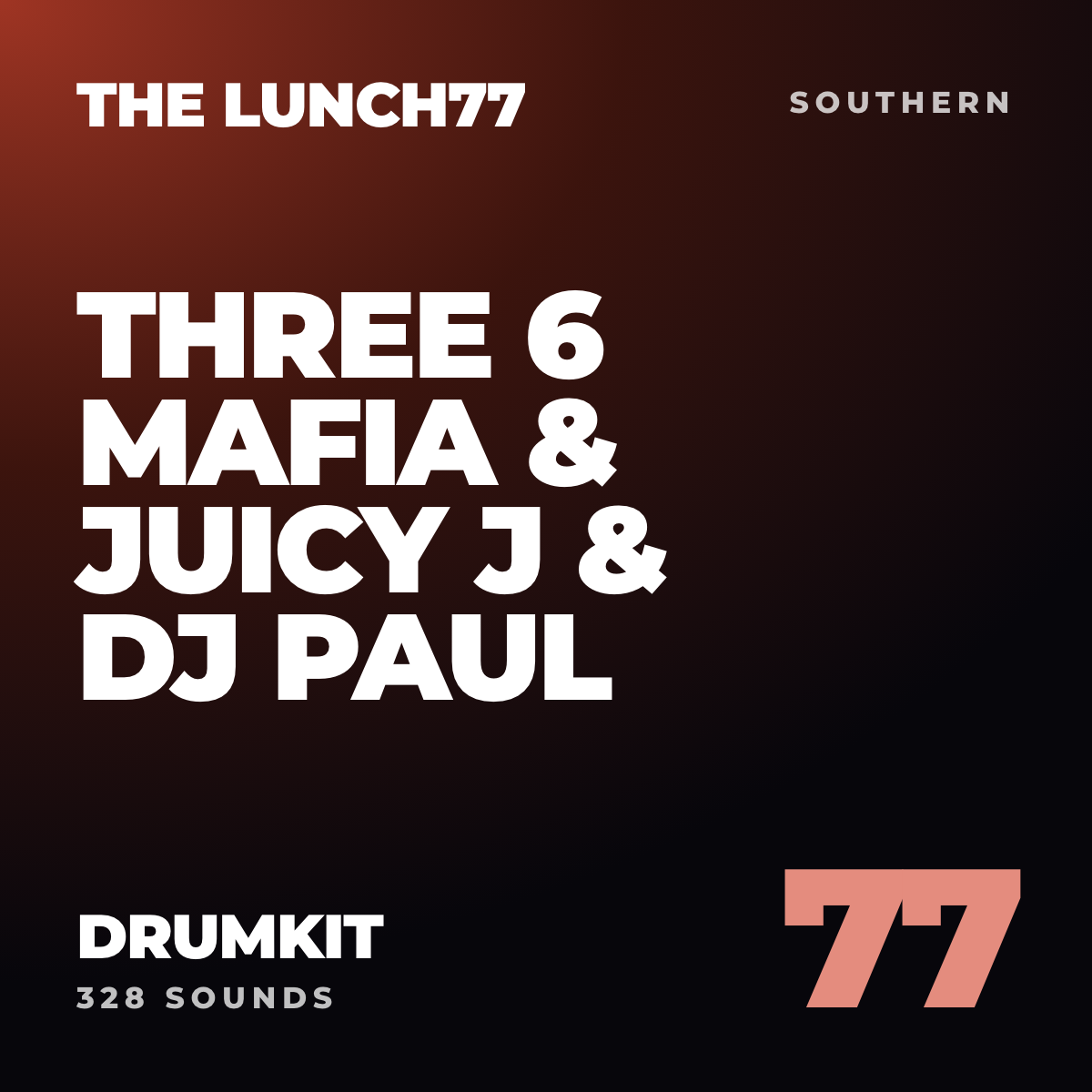 The Lunch77 Three 6 Mafia & Juicy J & DJ Paul Drumkit cover
