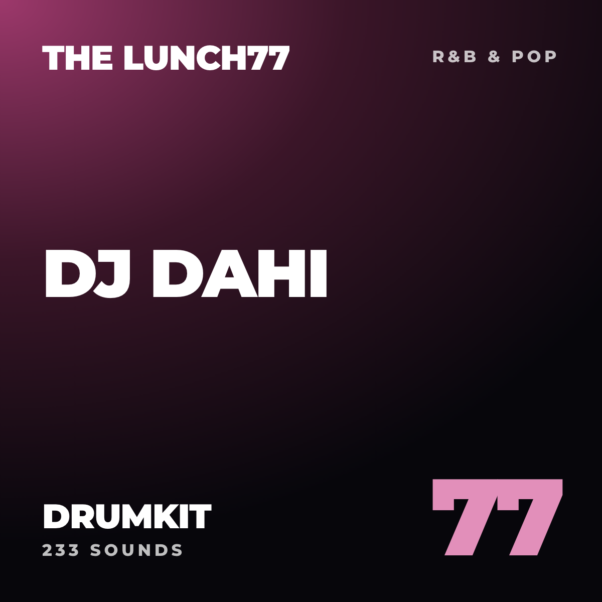 The Lunch77 DJ Dahi Drumkit cover