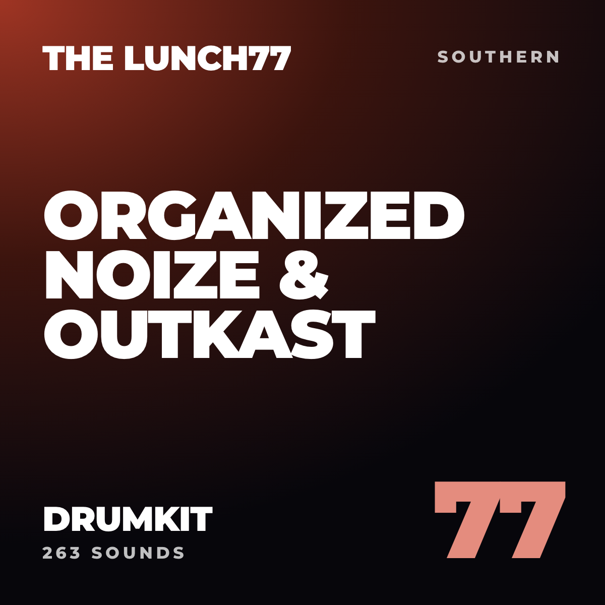 The Lunch77 Organized Noize & Outkast Drumkit cover