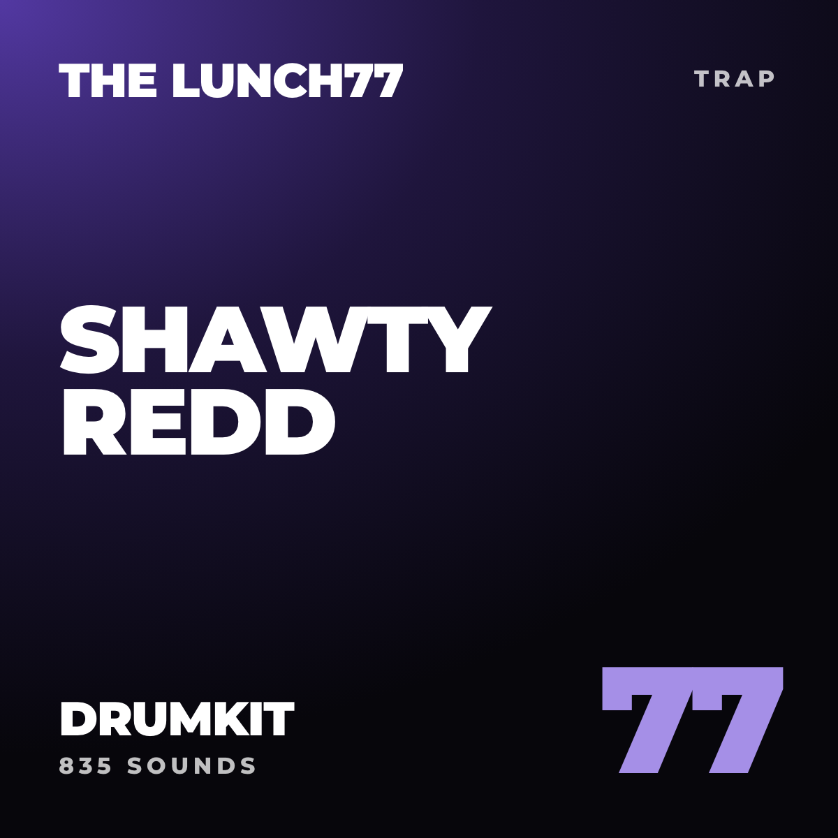 The Lunch77 Shawty Redd Drumkit cover